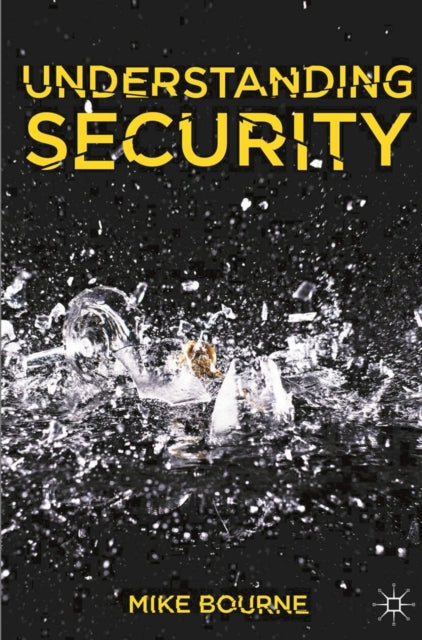Book cover of: Understanding Security. By: Mike Bourne