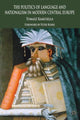 Book cover of: Politics of Language and Nationalism in Modern Central Europe. By: T. Kamusella