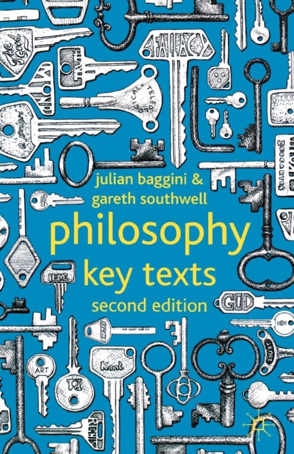 Book cover of: Philosophy: Key Texts. By: Julian Baggini
