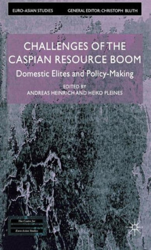 Challenges of the Caspian Resource Boom