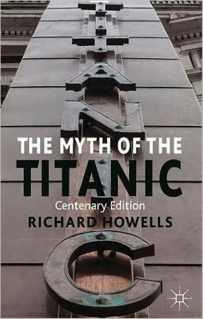 The Myth of the Titanic