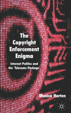 The Copyright Enforcement Enigma