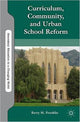 Book cover of: Curriculum, Community, and Urban School Reform