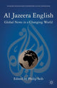 Book cover of: Al Jazeera English. By: Philip M. Seib