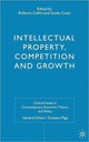 Book cover of: Intellectual Property, Competition and Growth