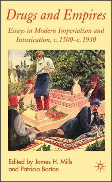 Drugs and Empires