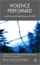Book cover of: Violence Performed