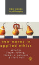 Book cover of: New Waves in Applied Ethics