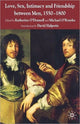 Book cover of: Love, Sex, Intimacy and Friendship Between Men, 1550-1800