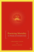 Practicing Mortality