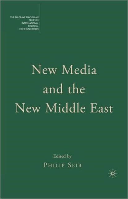 New Media and the New Middle East