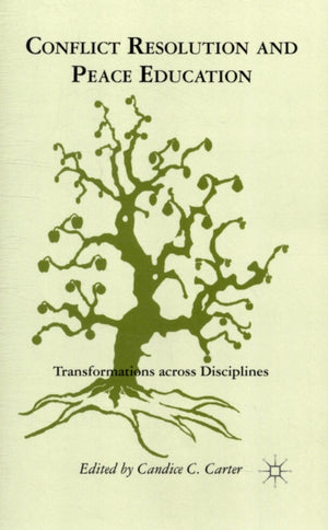 Conflict Resolution and Peace Education