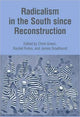 Book cover of: Radicalism in the South since Reconstruction