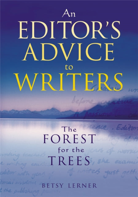 Book cover of: Forest for the Trees. By: Betsy Lerner