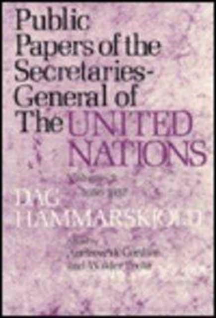 Book cover of: Public Papers of the Secretaries-General of the United Nations. By: Andrew W. Cordier