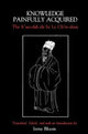 Book cover of: Knowledge Painfully Acquired. By: Irene Bloom