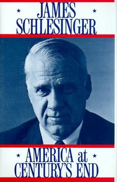 Book cover of: America at Century's End
