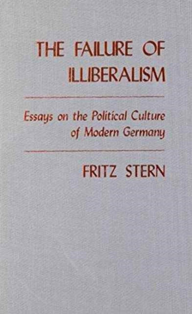 Book cover of: Failure of Illiberalism