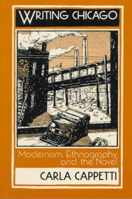Book cover of: Writing Chicago. By: Carla Cappeti