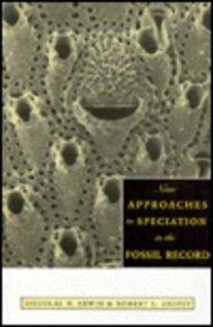 Book cover of: New Approaches to Speciation in the Fossil Record