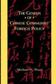 Book cover of: Genesis of Chinese Communist Foreign Policy