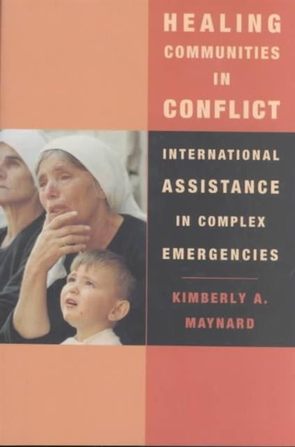 Book cover of: Healing Communities in Conflict