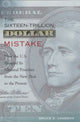 Book cover of: Sixteen-Trillion-Dollar Mistake. By: Bruce S. Jansson