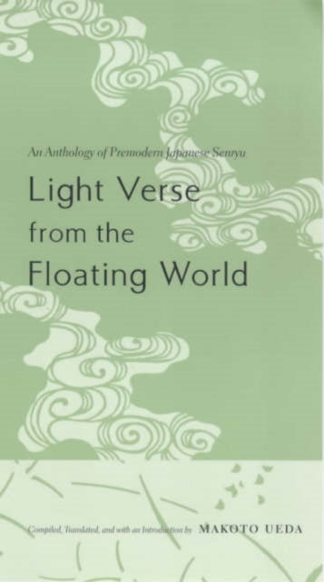 Book cover of: Light Verse from the Floating World. By: Makoto Ueda