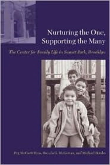 Book cover of: Nurturing the One, Supporting the Many. By: Peg Hess