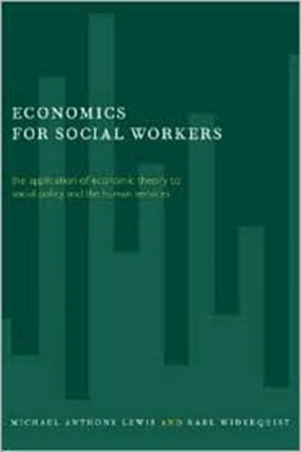 Book cover of: Economics for Social Workers. By: Michael Lewis