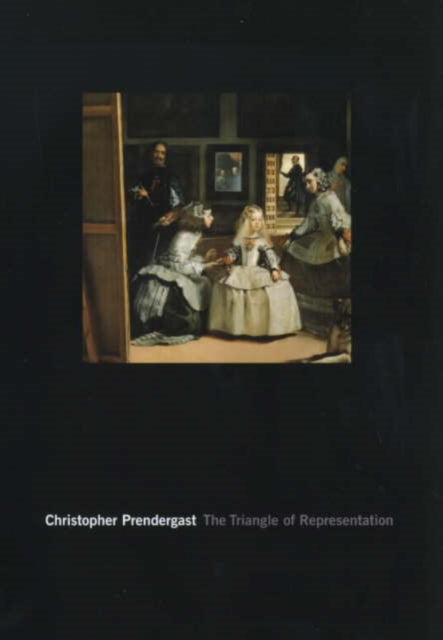 Book cover of: Triangle of Representation. By: Christopher Prendergast