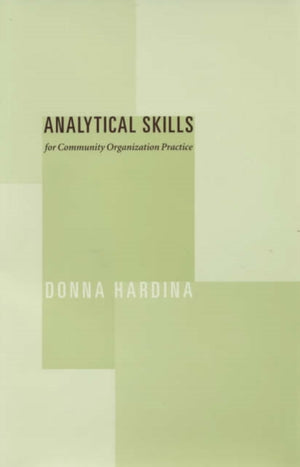 Analytical Skills for Community Organization Practice