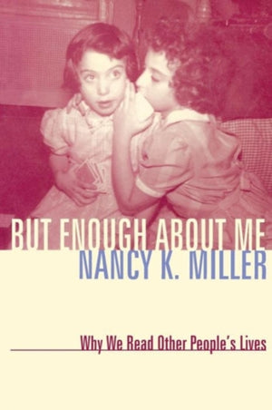 But Enough About Me