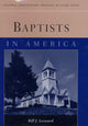 Book cover of: Baptists in America. By: Bill J. Leonard
