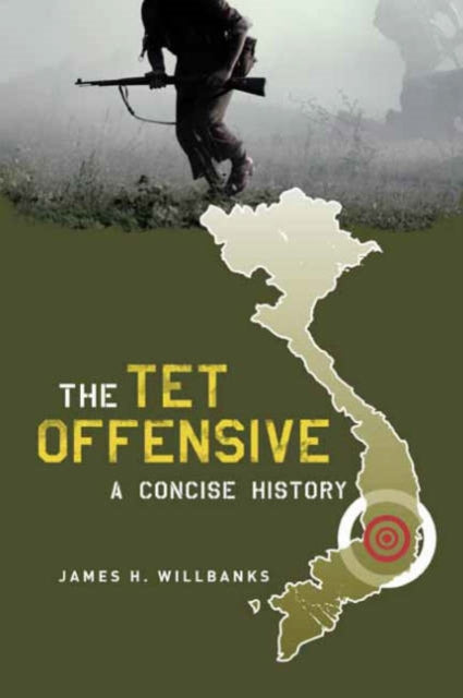 Book cover of: Tet Offensive. By: James H. Willbanks