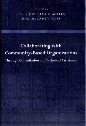 Collaborating with Community-Based Organizations Through Consultation and Technical Assistance