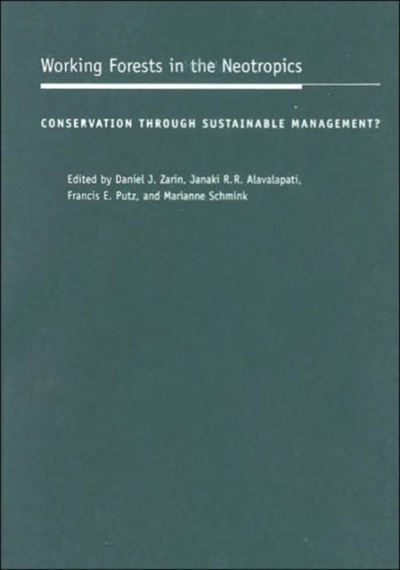 Book cover of: Working Forests in the Neotropics