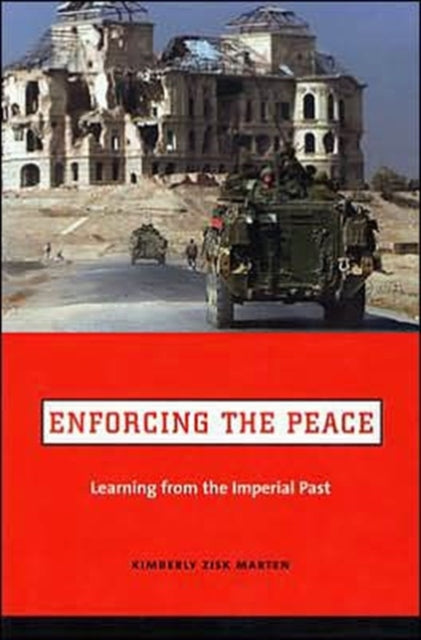 Book cover of: Enforcing the Peace. By: Kimberly Zisk Marten