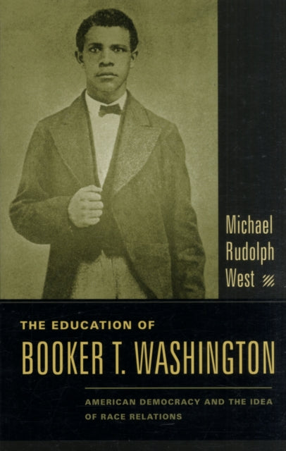 Book cover of: Education of Booker T. Washington. By: Michael Rudolph West