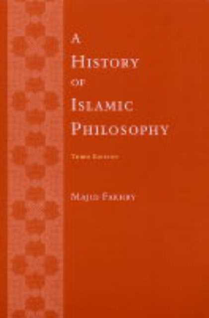 Book cover of: History of Islamic Philosophy. By: Majid Fakhry