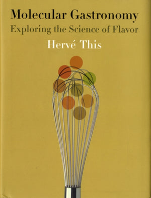 Molecular Gastronomy