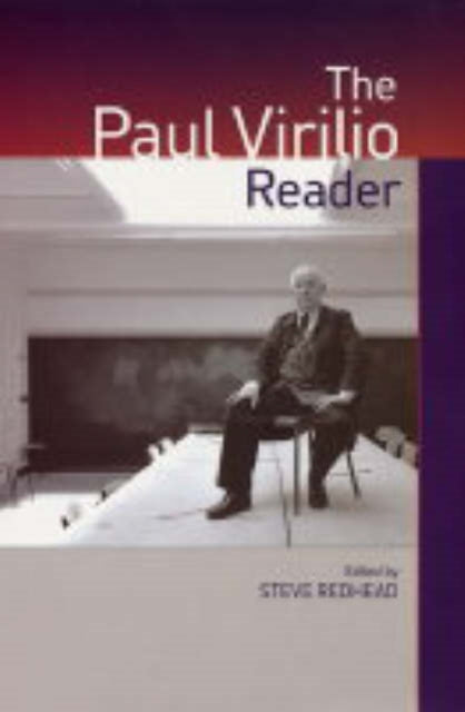 Book cover of: Paul Virilio Reader. By: Steve Redhead