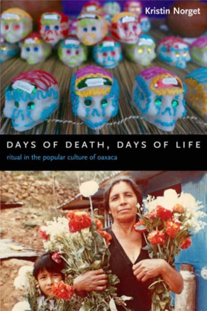 Book cover of: Days of Death, Days of Life. By: Kristin Norget