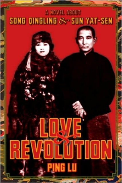 Book cover of: Love and Revolution. By: Ping Lu