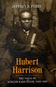 Book cover of: Hubert Harrison. By: Jeffrey Babcock Perry