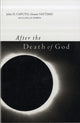 Book cover of: After the Death of God. By: Gianni Vattimo