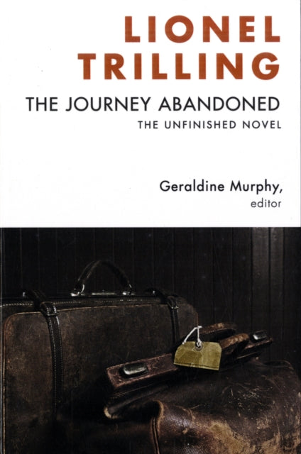 Book cover of: Journey Abandoned. By: Lionel Trilling