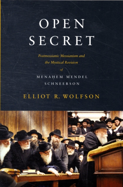 Book cover of: Open Secret. By: Elliot R. Wolfson