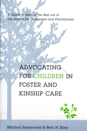 Advocating for Children in Foster and Kinship Care