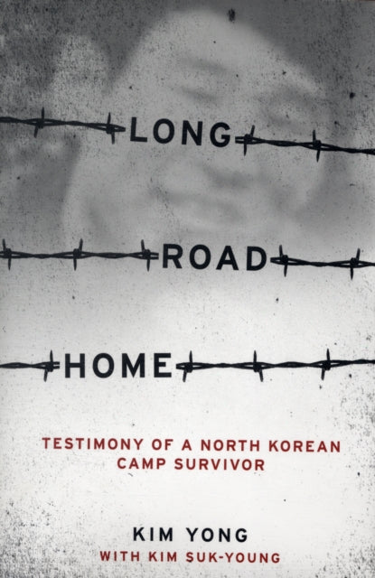 Book cover of: Long Road Home. By: Yong Kim